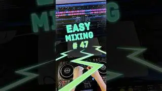 EASY MIXING 47 #pioneerdj #rekordbox #mixing #easy #dj