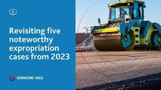 Revisiting five noteworthy expropriation cases from 2023