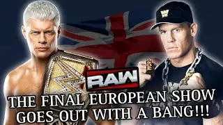 WWE FINISHES THEIR EUROPEAN TOUR WITH A GREAT RAW