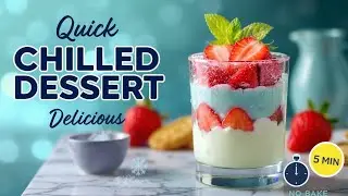 Quick Chilled Dessert for Guests 🍽️ Easy, Delicious, Using Simple Ingredients