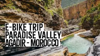 Epic E-Bike Ride to Paradise Valley 🌴 | Morocco Travel Vlog in 4K UHD