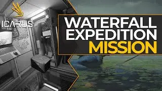 WATERFALL EXPEDITION MISSION | TIPS & LOCATIONS | ICARUS