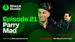 Ghazal Studio Episode 21 - Parry Mad and Siher Nikzad Unite!