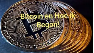 Hoe begon ik met Bitcoin - Bitcoin, Goud, Stacken, Beleggen en Investeren
