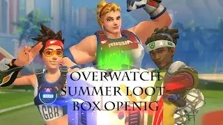 Overwatch Summer Lootbox Opening