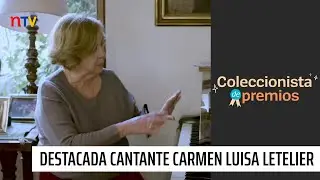 Coleccionista de Premios T2 Capítulo 6: La cantante Carmen Luisa Letelier