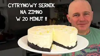 Cytrynowy sernik na zimno w 20 minut! Przepis od cukiernika z włoskiej restauracji