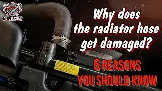 Why does the radiator hose get damaged? 6 reasons you should know