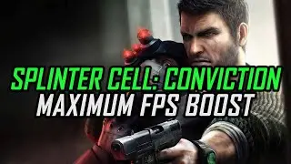 Tom Clancy's Splinter Cell: Conviction | How to Get Maximum FPS Boost and Fix Lag