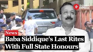 Baba Siddique Funeral: Mortal Remains Brought Home, Last Rites with Full State Honors in Mumbai