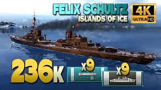 Niszczyciel Felix Schultz na mapie Lodowe wyspy, 236 tys. uszkodzeń - World of Warships