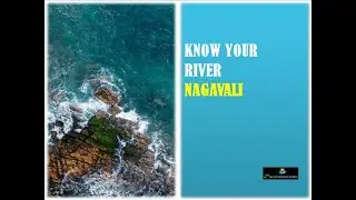 Know Your River Nagavali | The Environment Express