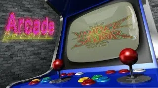 Arcade Recall: Vampire Savior