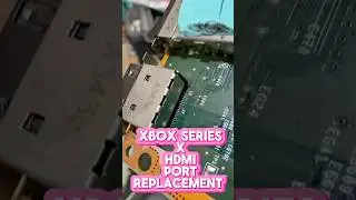 Xbox Series X HDMI Port Replacement