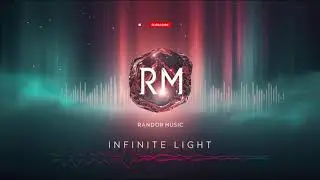 Infinite Light &ndash; ARYONIS | Emotional Progressive / Melodic House Journey 2025 | RM &ndash; RANDOR MUSIC