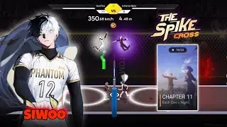 CHAPTER 11 &ldquo;Each One&rsquo;s Night&rdquo; !! Siwoo S+ VS Raul S+ !! Full Power Battle Of World&rsquo;s Top 1 Spiker