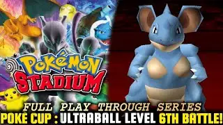 POK&Egrave; CUP | ULTRABALL LEVEL | 6TH BATTLE | POKEMON STADIUM N64 PLAYTHROUGH SERIES #POKEMONSTADIUM