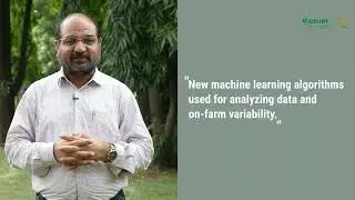 Interpretable machine learning methods to explain on-farm yield variability | Dr ML Jat, ICRISAT