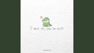 Wrote This Song For You