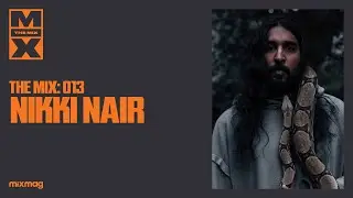 Nikki Nair | The Mix 013 | Breakbeats, Bass, Club