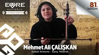 Emre Dayıoğlu İle Müzikli Sohbetler (81) Mehmet Ali Çalışkan