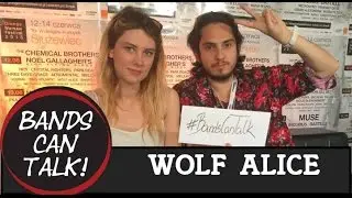 Wolf Alice Interview Orange Warsaw Festival 2015 I Bands Can Talk!