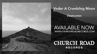 Vnder A Crvmbling Moon - Destruction [Official audio]
