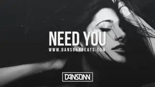 Need You - Upbeat Piano Tropical Pop Beat | Prod. By Dansonn