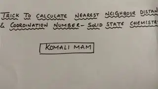 Trick to calculate Nearest neighbour distance & Coordination number for simple cubic structure.