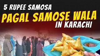 Karachi's Famous Pagal Samose Wala Viral - 5 Rupee Samosa Stall Draws Unprecedented Crowds