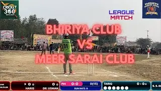 MEER SARAI CLUB VS BHIRIYA CLUB | 6th LEAGUE MATCH | PANDARWA PREMIER LEAGUE |