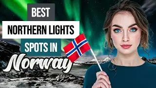 Discover the Best Places in Norway to See the Northern Lights