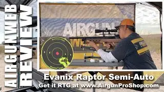 AIRGUN REVIEW - Evanix Raptor Semi-Automatic PCP Big Bore Airgun! - 30 Caliber Semi-Auto Bullpup
