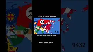 Future of asia 2026-10000🌏 map#geography#history#future#2026#shorts