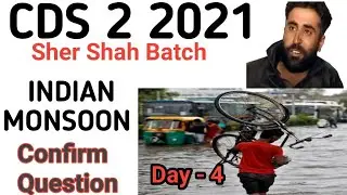 CDS 1 2022 Preparation  | Geography | Indian Monsoon | UPSC IMA INA AFA OTA | SherShah Batch