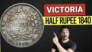 VICTORIA HALF RUPEE 1840 | 20 हज़ार का सिक्का | Victoria Queen Half Rupee