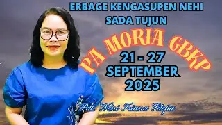 RENUNGAN PA MORIA GBKP MINGGU INI 21  -  27 SEPTEMBER 2025