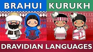 Dravidian Languages Outside South India?! Brahui & Kurukh