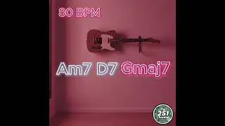 Guitar Jam G Major Backing Track - Pop Funk Style 80 BPM (Am7 D7 Gmaj7) II-V-I