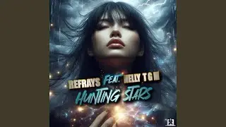 Hunting Stars (Eeyanzai Remix Edit)