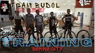 TEAM BUDOL | BARWA CITY RIDE | DISCREET TRAINING