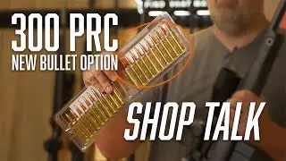 300 PRC - NEW HUNTING BULLET OPTION