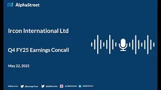 Ircon International Ltd Q4 FY2024-25 Earnings Conference Call