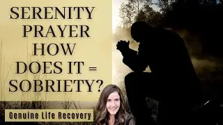 The Serenity Prayer - What it Means and How  it can Keep You Sober?