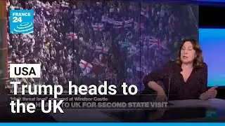 US President Donald Trump heads to the UK for a second state visit &bull; FRANCE 24 English