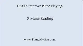 How to Improve Piano Playing Skills - Music Reading