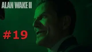 Alan Wake 2 FULL Game - Part 19: Meeting Thomas Zane