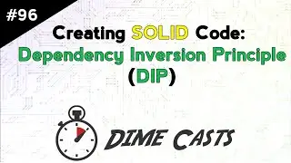 Creating SOLID Code: Dependency Inversion Principle (DIP)