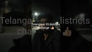 Part -1  రెండు రోజుల్లో 16 జిల్లాలు పూర్తి చేయడం జరిగింది 33 district challenge 👍🏼🙏🏼