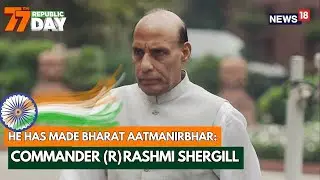 R Day 2026 | CMD (R) Rashmi Shergill on Rajnath Singh&rsquo;s guidance in strengthening Indian defence